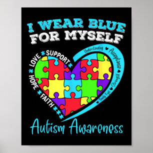 Ich trage Blau für mich selbst Autismus Kinder am Poster