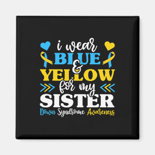 Ich trage Blau Gelb für meine Schwester Down-Syndr Magnet