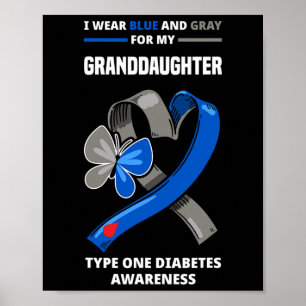Ich trage Blau und Grau für meine Enkeltochter Typ Poster