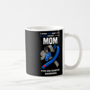 Ich trage Blau und Grau für meine Mama Typ 1 Diabe Kaffeetasse