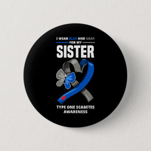 Ich trage Blau und Grau für meine Schwester Typ 1 Button