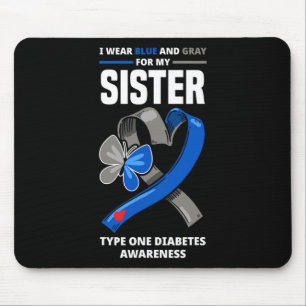 Ich trage Blau und Grau für meine Schwester Typ 1  Mousepad