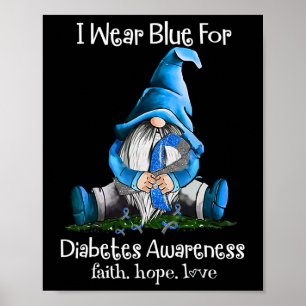 Ich trage Blauer für Diabetes Awareness Gnome Poster