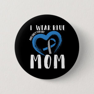 Ich trage Blauer und Grau für meine Mama Diabetes  Button