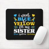 Ich trage blaugelb für mein Schwester-Down-Syndrom Mousepad (Mit Mouse)