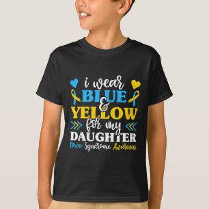 Ich trage blaugelb für meine Tochter World Down Sy T-Shirt