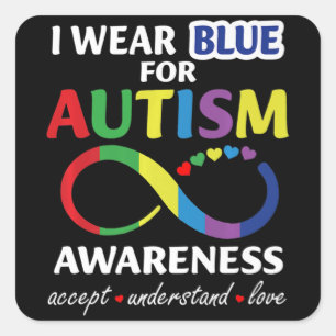 Ich trage Blue For Autismus Awareness akzeptieren  Quadratischer Aufkleber