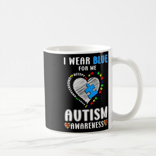 Ich trage Blue for me Autismus Awareness Kaffeetasse (Rechts)
