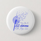 Ich trage Blue für ALS Awareness Fath Hope Liebe Button (Vorderseite)