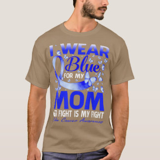 Ich trage Blue für meine Mama Colon Cancer Awarene T-Shirt