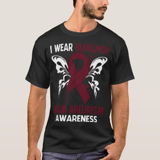 Ich trage Burgundy für BRAIN ANEURYSM Bewusstsein T-Shirt (Vorderseite)