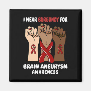 Ich trage Burgundy für Gehirnaneurysma Awareness Magnet
