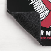 Ich trage Burgundy für meine Verlobte Brain Aneury Mousepad (Ecke)