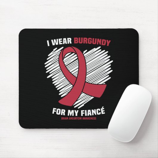 Ich trage Burgundy für meine Verlobte Brain Aneury Mousepad (Mit Mouse)