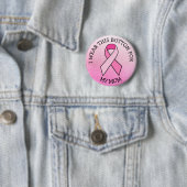 Ich trage dies für meine Mama Pink Breast Cancer B Button (Beispiel)