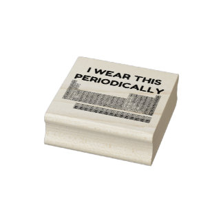 ICH TRAGE DIESE PERIODISCH GUMMISTEMPEL