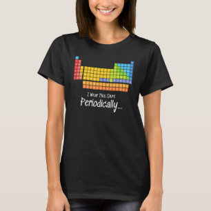 Ich trage diese regelmäßig wiederkehrende Tabelle T-Shirt