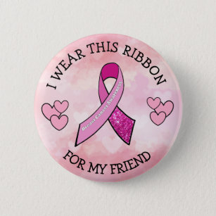 Ich trage dieses Band für meinen Freund-Rosa-Krebs Button