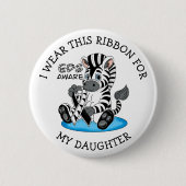 Ich trage dieses EDS-Band für meine Tochter Button (Vorderseite)