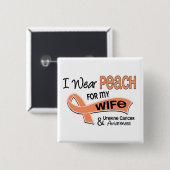Ich trage Ehefrau-uterinen Krebs des Pfirsich-42 Button (Vorne & Hinten)