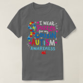 Ich trage ein Rätsel wegen meiner Awareness Autism T-Shirt (Design vorne)