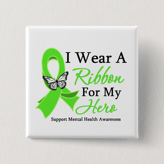 Ich trage ein "Ribbon Hero Mental Health Awareness Button (Vorderseite)