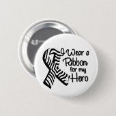 Ich trage ein Zebra-Band für meinen Helden Button (Vorne & Hinten)