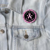Ich trage einen rosa Brustkrebs-Awareness-Floral-B Button (Beispiel)