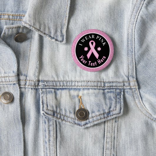 Ich trage einen rosa Glitzer für Brustkrebs Button (Beispiel)