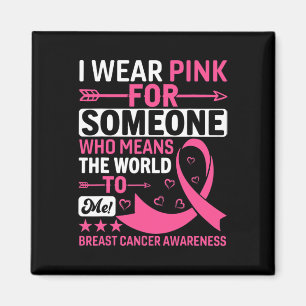 Ich trage einen rosa Jemand, der mir die Welt bede Magnet