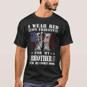 Ich trage freitags Rot für meinen BRUDER, bis er k T-Shirt