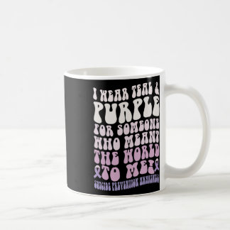 Ich trage für jemanden, der World to Me Suizid bed Kaffeetasse