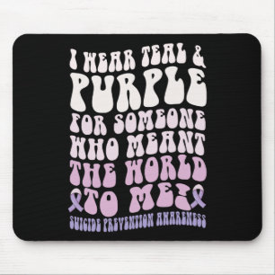 Ich trage für jemanden, der World to Me Suizid bed Mousepad