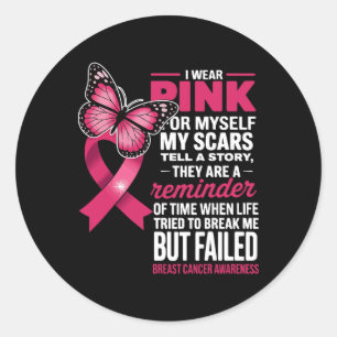 Ich trage für mich selbst Pink, aber Versagte die  Runder Aufkleber