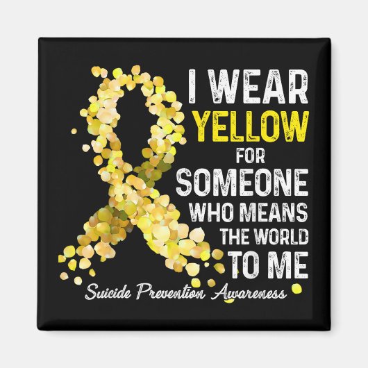Ich trage Gelb für jemanden, der Suizidprävention Magnet (Vorne)