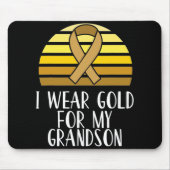 Ich trage Gold für meine Grandson Childhood Cancer Mousepad (Vorne)