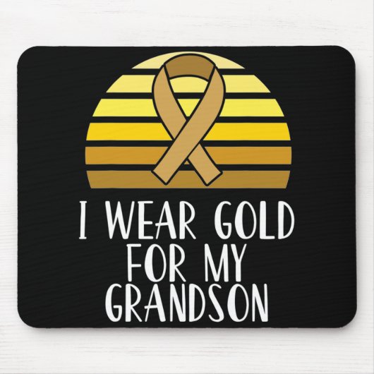Ich trage Gold für meine Grandson Childhood Cancer Mousepad (Vorne)
