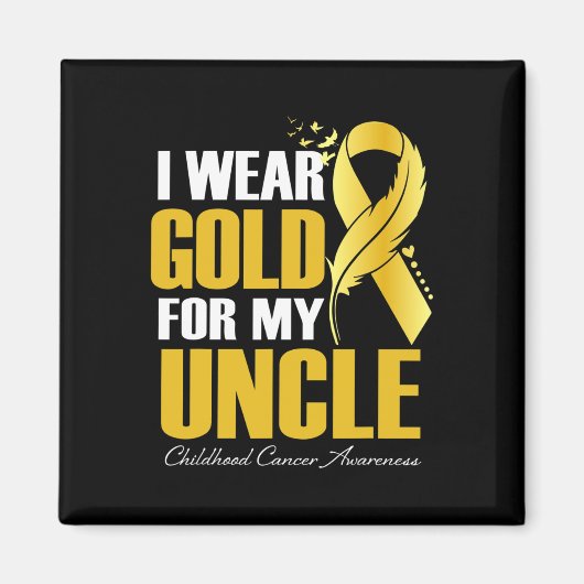 Ich trage Gold für meine Onkel-Krebserkrankung Magnet (Vorne)