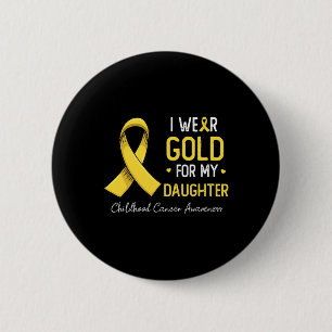 Ich trage Gold für meine Tochter, Kinder, die Kreb Button