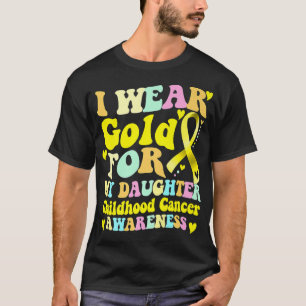 Ich trage Gold für meine Tochter, Kinder, die Kreb T-Shirt