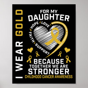 Ich trage Gold für meine Tochter Kindheitskrebs El Poster