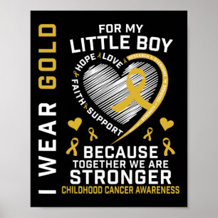 Ich trage Gold für meinen kleinen Sohn, den Krebs  Poster