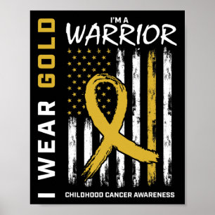 Ich trage Gold Krieger Kindheitskrebsbewusstsein A Poster