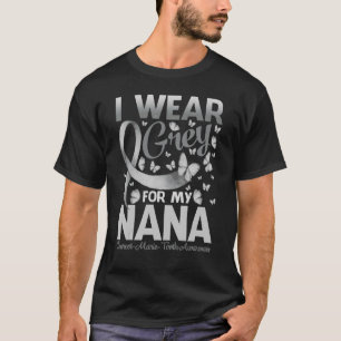 Ich trage Grau für meine Nana Charcot Marie Tooth  T-Shirt
