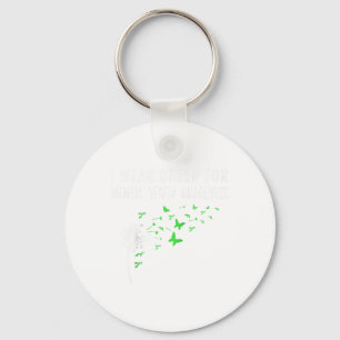 Ich trage Green für Mental Health Awareness Monat  Schlüsselanhänger