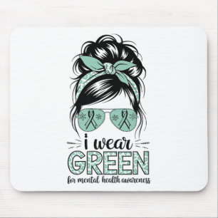 Ich trage Green für Mental Health Awareness Month Mousepad