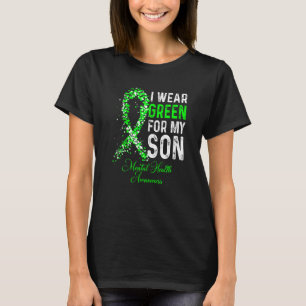 Ich trage Grün für das Bewusstsein für die psychis T-Shirt