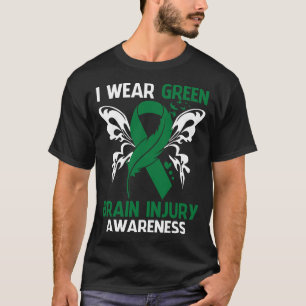 Ich trage Grün für das Bewusstsein für Gehirnverle T-Shirt