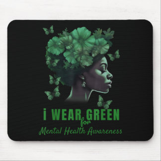 Ich trage Grün für das Bewusstsein für psychische  Mousepad