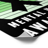 Ich trage Grün für das Bewusstsein für psychische  Poster (Ecke)